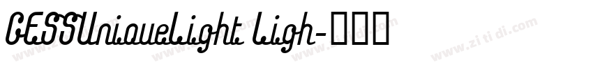 GESSUniqueLight Ligh字体转换